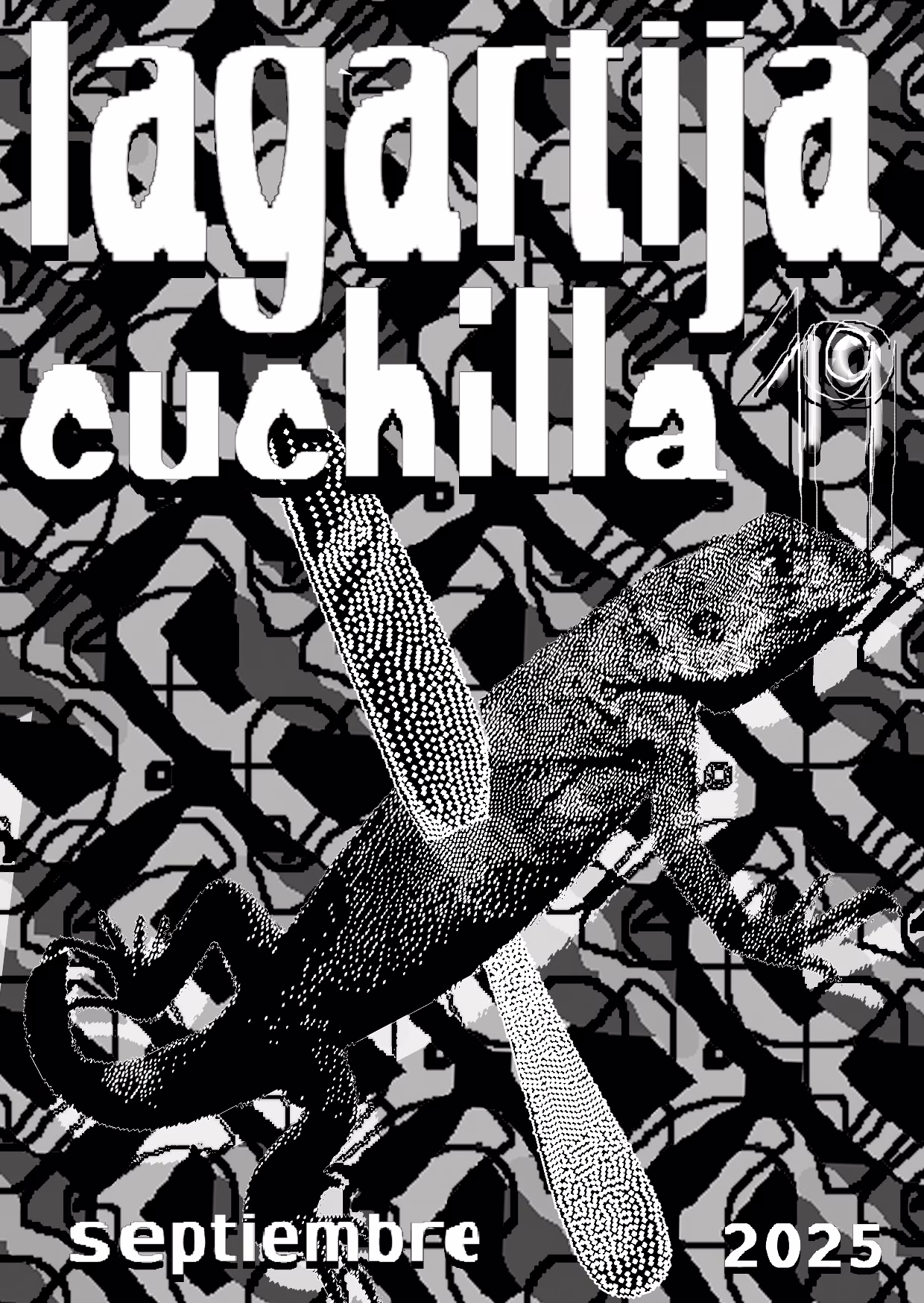 Poertada del número decimonoveno es una portada caótica con trama de puntos en el que se ve una lagartija atravesada por un cuchillo de mantequilla. Se puede leer el siguiente texto:
"Lagartija Cuchilla 19. Septiembre de 2025"